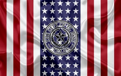 El Paso Seal, 4k, silk texture, American Flag, USA, El Paso, Texas, American City, Seal of the El Paso, silk flag