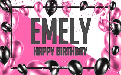 Buon Compleanno Emely, 4k, 3d, Arte, Compleanno, Sfondo 3d, Emely, Sfondo Rosa, Felice Emely compleanno, Lettere, Emely Compleanno, Creative Compleanno di Sfondo