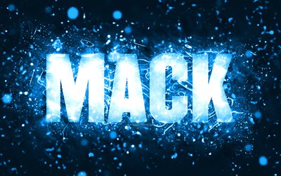 feliz cumplea&#241;os mack, 4k, luces de ne&#243;n azules, nombre mack, creativo, cumplea&#241;os mack, nombres masculinos estadounidenses populares, imagen con el nombre mack, mack