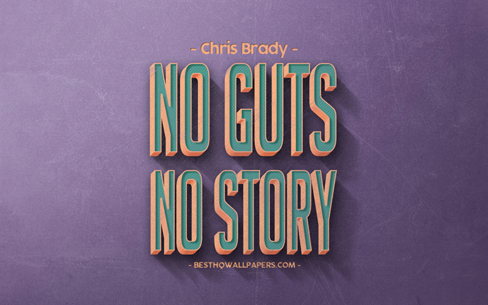 No guts no story, Chris Brady quotes, retro style, popular quotes, motivation, inspiration, purple retro background, purple stone texture