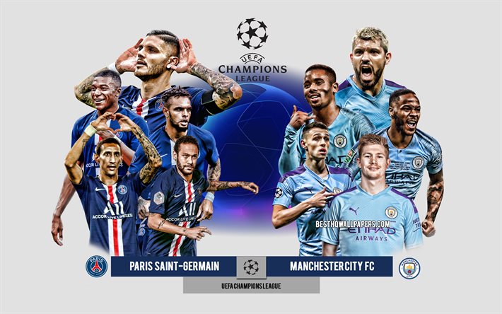 Download Wallpapers Psg Vs Manchester City Fc Semifinals Uefa Champions League Preview Football Players Champions League Football Match Psg Manchester City Fc For Desktop Free Pictures For Desktop Free