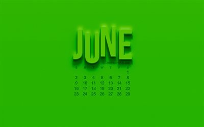 2019 يونيو التقويم, الأخضر الفن 3d, الجدار الأخضر الملمس, صيف 2019, الأخضر 3D الحروف, التقويم حزيران / يونيه 2019, 2019 التقويمات, الفنون الإبداعية