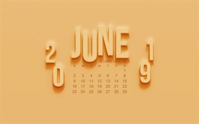 2019 June Calendar, orange background, 3d art, calendar for June 2019, creative art, wall texture, 2019 calendars