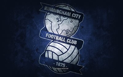 Birmingham City FC, englantilainen jalkapallojoukkue, sininen tausta, Birmingham City FC-logo, grunge-taide, EFL-mestaruus, Birmingham, jalkapallo, Englanti, Birmingham City FC -tunnus