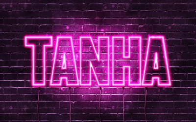 Tanha, 4k, fonds d&#39;&#233;cran avec des noms, noms f&#233;minins, nom Tanha, n&#233;ons violets, joyeux anniversaire Tanha, noms f&#233;minins arabes populaires, photo avec nom Tanha