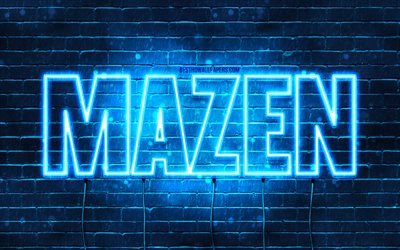 Mazen, 4k, fonds d&#39;&#233;cran avec des noms, nom Mazen, n&#233;ons bleus, joyeux anniversaire Mazen, noms masculins arabes populaires, photo avec nom Mazen