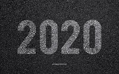 2020 asfalto plano de fundo, 2020 conceitos, 2020 no asfalto, arte criativa, sinal de estrada, 2020, a textura do asfalto