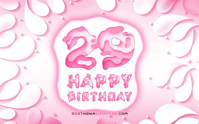 Felice 29 Anni Compleanno, 4k, 3D petali cornice, Festa di Compleanno, sfondo viola, Felice, 29 anni, 3D, lettere, 29 &#176; Compleanno, concetto, illustrazione