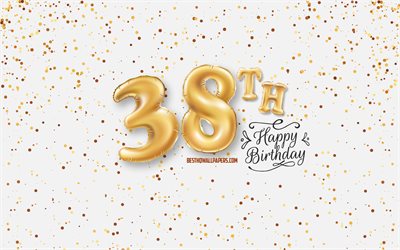 38th Happy Birthday, 3d balloons letters, Birthday background with balloons, 38 Years Birthday, Happy 38th Birthday, white background, Happy Birthday, greeting card, Happy 38 Years Birthday