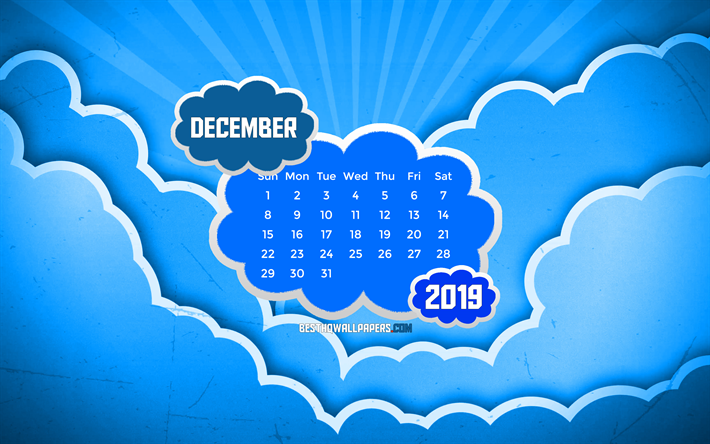 كانون الأول / ديسمبر 2019 التقويم, 4k, الغيوم الزرقاء, الشتاء, 2019 التقويم, كانون الأول / ديسمبر 2019, الإبداعية, مجردة الغيوم, كانون الأول / ديسمبر 2019 التقويم مع الغيوم, التقويم كانون الأول / ديسمبر 2019, خلفية زرقاء, 2019 التقويمات