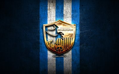 Erzurumspor FC, golden logo, 1 Lig, blue metal background, football, BB Erzurumspor, turkish football club, Erzurumspor logo, soccer, Turkey