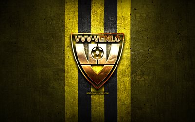 VVV-Venlo FC, golden logo, Eredivisie, yellow metal background, football, VVV-Venlo, Dutch football club, VVV-Venlo logo, soccer, Netherlands