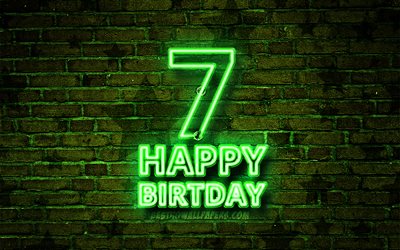 嬉しい7歳の誕生日, 4k, 緑のネオンテキスト, 7誕生パーティー, 緑brickwall, 誕生日プ, 誕生パーティー, 7歳の誕生日