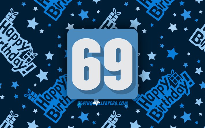 4k, Happy 69 Years Birthday, blue abstract background, Birthday Party, minimal, 69th Birthday, Happy 69th birthday, artwork, Birthday concept, 69th Birthday Party