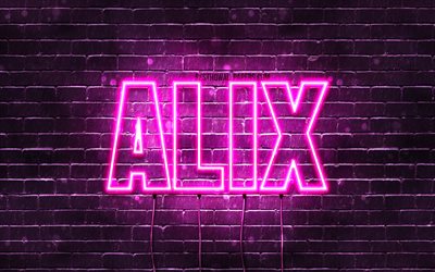 Alix, 4k, fonds d’&#233;cran avec des noms, noms f&#233;minins, nom Alix, n&#233;ons violets, Happy Birthday Alix, populaire fran&#231;ais noms f&#233;minins, photo avec le nom d’Alix