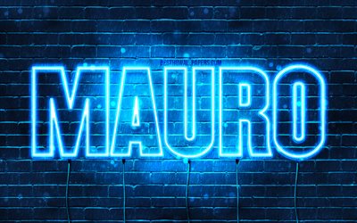 Mauro, 4k, fonds d&#39;&#233;cran avec des noms, nom de Mauro, n&#233;ons bleus, joyeux anniversaire Mauro, noms masculins espagnols populaires, photo avec le nom de Mauro