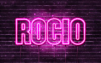 Rocio, 4k, pap&#233;is de parede com nomes, nomes femininos, nome Rocio, luzes de n&#233;on roxas, Feliz Anivers&#225;rio Rocio, nomes femininos espanh&#243;is populares, foto com o nome Rocio