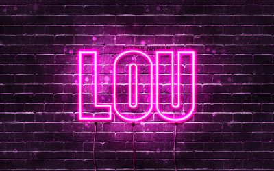 Lou, 4k, sfondi con nomi, nomi femminili, nome Lou, luci al neon viola, Happy Birthday Lou, famosi nomi femminili francesi, foto con il nome Lou