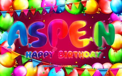 Mutlu Yıllar Aspen, 4k, renkli balon &#231;er&#231;eve, Aspen adı, mor arka plan, Aspen Mutlu Yıllar, Aspen Doğum G&#252;n&#252;, pop&#252;ler Amerikan kadın isimleri, Doğum g&#252;n&#252; konsepti, Aspen