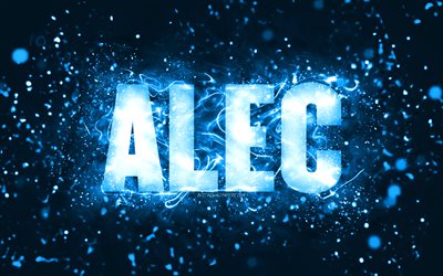 Happy Birthday Alec, 4k, blue neon lights, Alec name, creative, Alec Happy Birthday, Alec Birthday, popular american male names, picture with Alec name, Alec