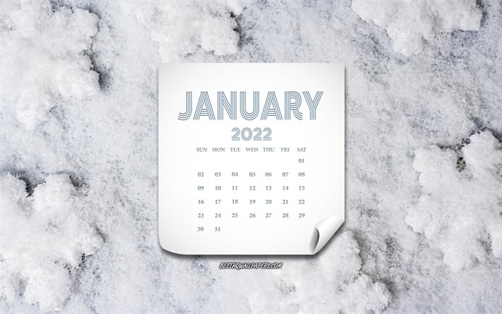 Calendrier janvier 2022, 4k, fond de neige, janvier, fond d’hiver, calendrier de janvier 2022, concepts