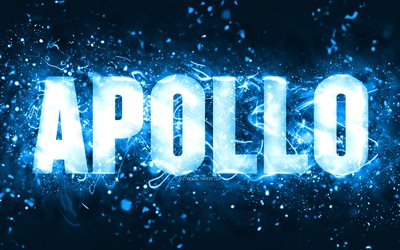 Feliz Anivers&#225;rio Apollo, 4k, luzes de n&#233;on azuis, nome Apollo, criativo, Anivers&#225;rio de Apollo, nomes masculinos americanos populares, foto com o nome Apollo, Apollo