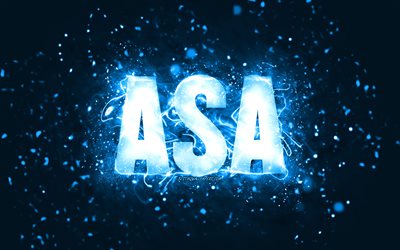 Joyeux anniversaire Asa, 4k, n&#233;ons bleus, nom Asa, cr&#233;atif, joyeux anniversaire Asa, anniversaire Asa, noms masculins am&#233;ricains populaires, photo avec nom Asa, Asa