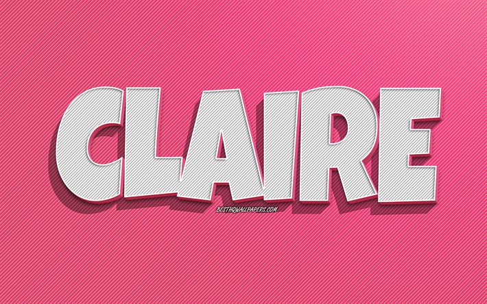 Claire, fond de lignes roses, fonds d&#39;&#233;cran avec des noms, nom de Claire, noms f&#233;minins, carte de voeux Claire, dessin au trait, photo avec le nom de Claire