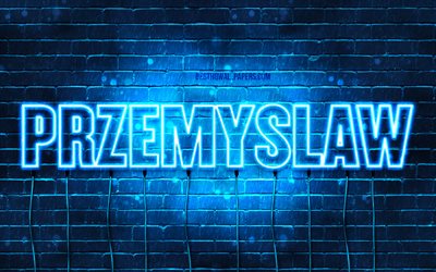 Przemyslaw, 4k, fonds d&#39;&#233;cran avec des noms, nom Przemyslaw, n&#233;ons bleus, joyeux anniversaire Przemyslaw, noms masculins polonais populaires, photo avec le nom Przemyslaw