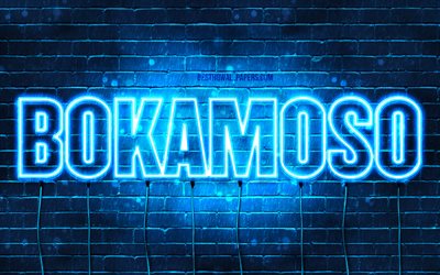 Bokamoso, 4k, fonds d&#39;&#233;cran avec des noms, nom Bokamoso, n&#233;ons bleus, joyeux anniversaire Bokamoso, noms masculins sud-africains populaires, photo avec nom Bokamoso