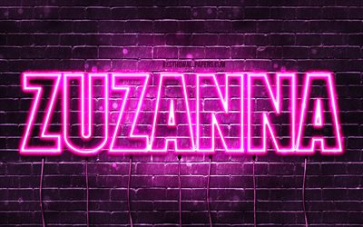 Zuzanna, 4k, pap&#233;is de parede com nomes, nomes femininos, nome Zuzanna, luzes de n&#233;on roxas, Feliz Anivers&#225;rio Zuzanna, nomes femininos poloneses populares, imagem com o nome Zuzanna
