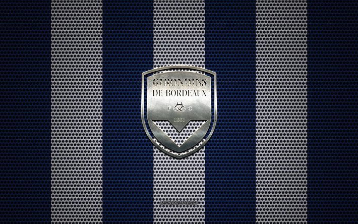 Le FC Girondins de Bordeaux logo, club fran&#231;ais de football, embl&#232;me m&#233;tallique, bleu, blanc, blanc de maille en m&#233;tal d&#39;arri&#232;re-plan, le FC Girondins de Bordeaux, Ligue 1, Bordeaux, France, football