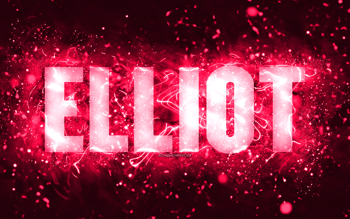 Happy Birthday Elliot, 4k, pink neon lights, Elliot name, creative, Elliot Happy Birthday, Elliot Birthday, popular american female names, picture with Elliot name, Elliot