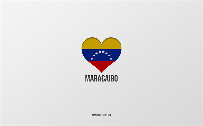 I Love Maracaibo, Venezuela cities, Day of Maracaibo, gray background, Maracaibo, Venezuela, Venezuelan flag heart, favorite cities, Love Maracaibo