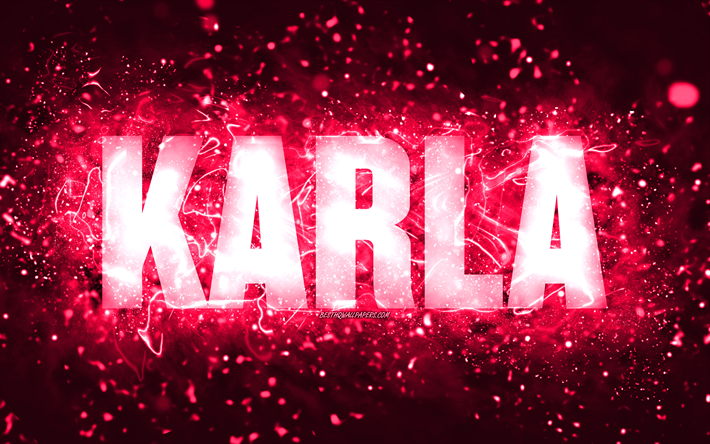 お誕生日おめでとうカーラ, 4k, ピンクのネオンライト, カーラの名前, クリエイティブ, カーラお誕生日おめでとう, カーラの誕生日, 人気のあるアメリカの女性の名前, karlaの名前の写真, カーラ