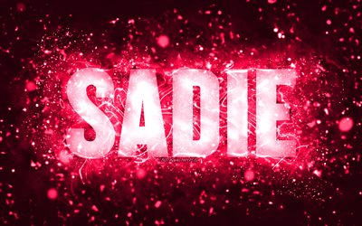 お誕生日おめでとうセイディ, 4k, ピンクのネオンライト, Sadie名, creative クリエイティブ, Sadieお誕生日おめでとう, Sadieの誕生日, 人気のアメリカ人女性の名前, Sadieの名前の写真, サディ