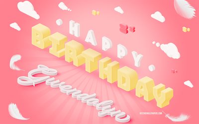 Happy Birthday Gwendolyn, 3d Art, Birthday 3d Background, Gwendolyn, Pink Background, Happy Gwendolyn birthday, 3d Letters, Gwendolyn Birthday, Creative Birthday Background