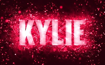 Feliz anivers&#225;rio Kylie, 4k, luzes de neon rosa, nome Kylie, criativo, Kylie Feliz Anivers&#225;rio, Kylie Birthday, nomes femininos populares, foto com o nome kylie, Kylie