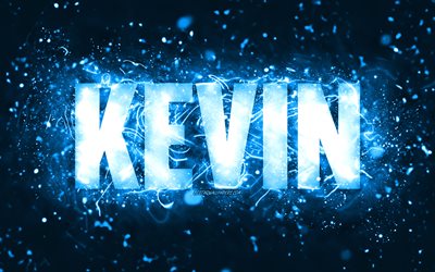 Feliz Anivers&#225;rio Kevin, 4k, luzes azuis neon, nome Kevin, criativo, Kevin Feliz Anivers&#225;rio, Kevin Birthday, nomes masculinos populares americanos, foto com o nome de Kevin, Kevin