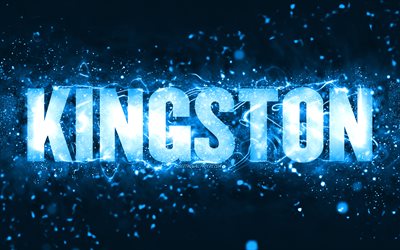 Feliz Anivers&#225;rio Kingston, 4k, luzes azuis de neon, nome Kingston, criativo, Kingston Feliz Anivers&#225;rio, Kingston Birthday, nomes masculinos americanos populares, foto com o nome Kingston, Kingston