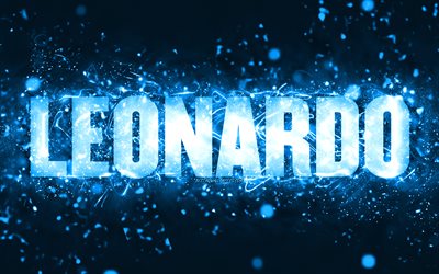 Feliz cumpleaños Leonardo, 4k, luces azules de neón, nombre Leonardo, creativo, Leonardo Feliz Cumpleaños, Leonardo Cumpleaños, populares nombres masculinos americanos, foto con nombre Leonardo, Leonardo