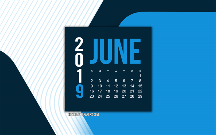 2019 junio de Calendario, azul, abstracto, antecedentes, dise&#241;o de materiales, 2019 calendarios, junio, arte creativo calendario para junio de 2019, creativo azul de fondo