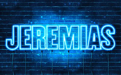 Jeremia, 4k, tapeter med namn, &#246;vergripande text, Jeremias namn, Grattis P&#229; F&#246;delsedagen Jeremias, bl&#229;tt neonljus, bild med Jeremias namn