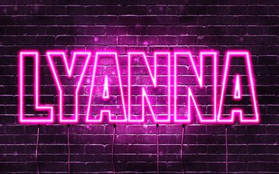 Lyanna, 4k, tapeter med namn, kvinnliga namn, Lyanna namn, lila neon lights, Grattis P&#229; F&#246;delsedagen Lyanna, bild med Lyanna namn