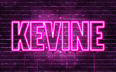 Happy Birthday Kevine, 4k, pink neon lights, Kevine name, creative, Kevine Happy Birthday, Kevine Birthday, popular french female names, picture with Kevine name, Kevine