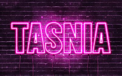 Tasnia, 4k, bakgrundsbilder med namn, kvinnliga namn, Tasnia namn, lila neonljus, Grattis p&#229; f&#246;delsedagen Tasnia, popul&#228;ra arabiska kvinnliga namn, bild med Tasnia namn