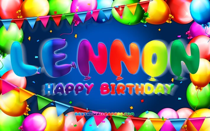 Joyeux anniversaire Lennon, 4k, cadre de ballon color&#233;, nom Lennon, fond bleu, Lennon joyeux anniversaire, Lennon anniversaire, noms masculins am&#233;ricains populaires, concept d&#39;anniversaire, Lennon