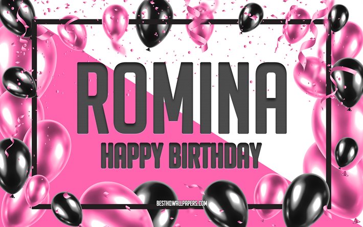 Joyeux anniversaire Romina, Ballons d’anniversaire Fond, Romina, fonds d’&#233;cran avec des noms, Romina Joyeux anniversaire, Pink Balloons Anniversaire Fond, carte de voeux, Anniversaire Romina