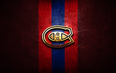 Montreal Canadiens, golden logo, NHL, red metal background, american hockey team, National Hockey League, Montreal Canadiens logo, hockey, USA