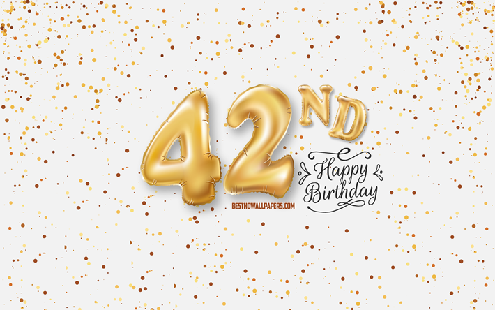 42nd Happy Birthday, 3d balloons letters, Birthday background with balloons, 42 Years Birthday, Happy 42nd Birthday, white background, Happy Birthday, greeting card, Happy 42 Years Birthday